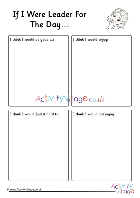 If I Were Leader For The Day Worksheet 2