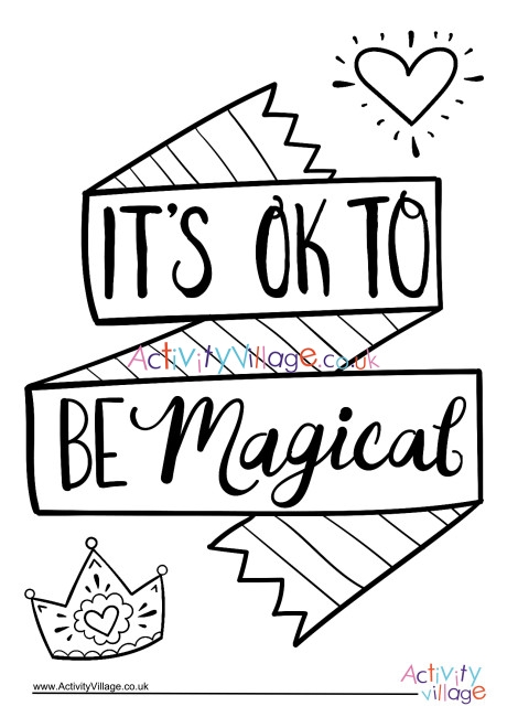 Its Okay To Be Magical Colouring Page