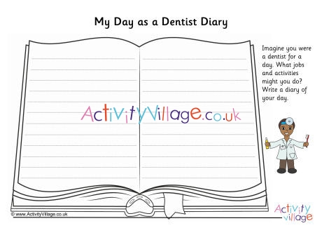 My Day As A Dentist Diary