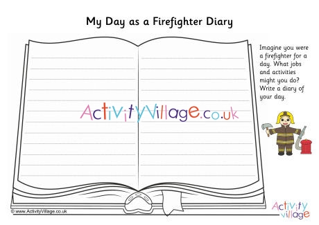 My Day As A Firefighter Diary
