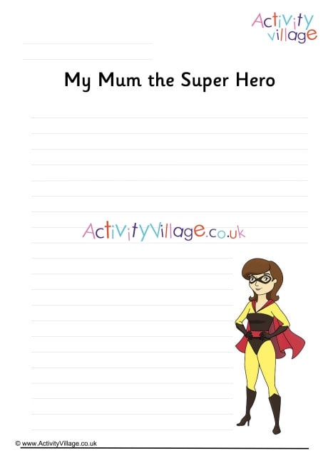 My Mum the Superhero Writing Page