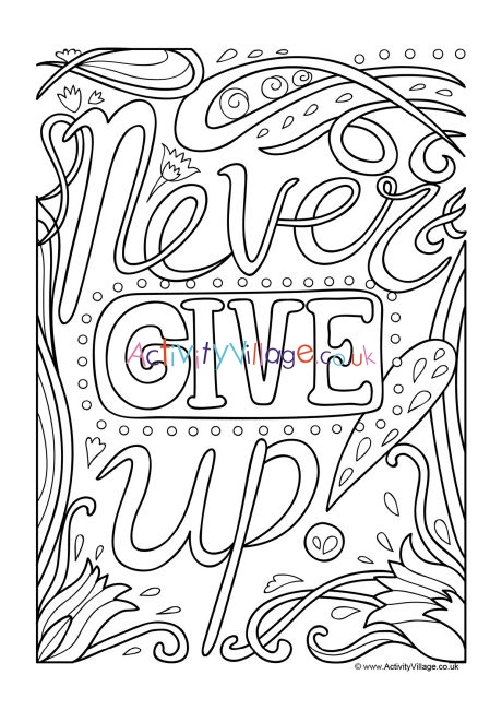 Never give up colouring page