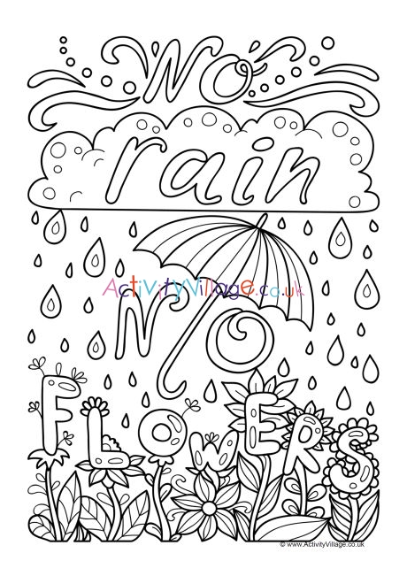 No rain no flowers colouring page