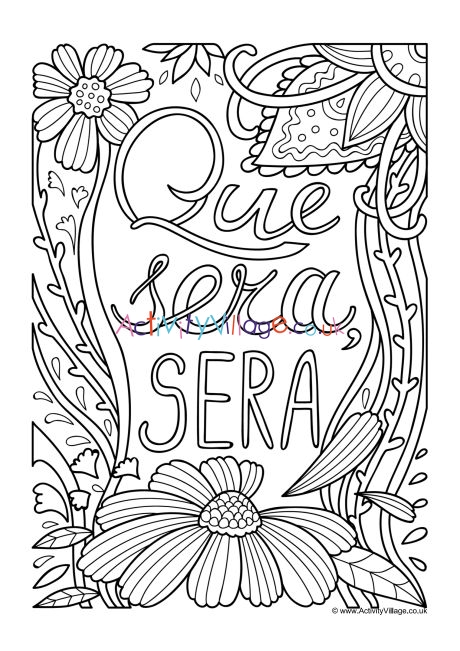 Que sera sera colouring page