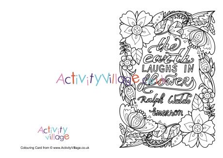 The earth laughs in flowers colouring card