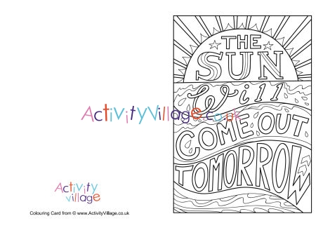 The sun will come out tomorrow colouring page