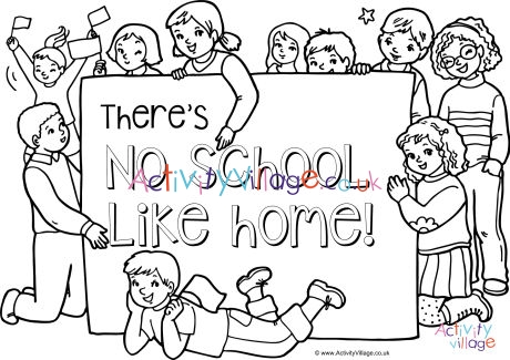 There's no school like home colouring page
