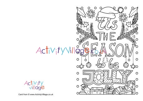 'Tis the season to be jolly colouring card
