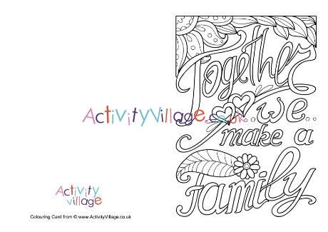 Together we make a family colouring card