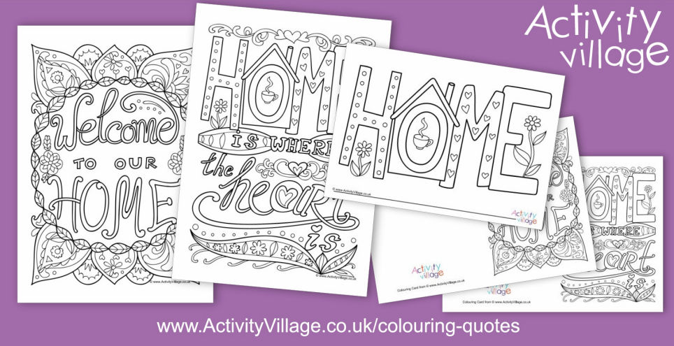 This Week's Colouring Quotes Have Home as the Theme This Week's Colouring Quotes Have Home as the Theme