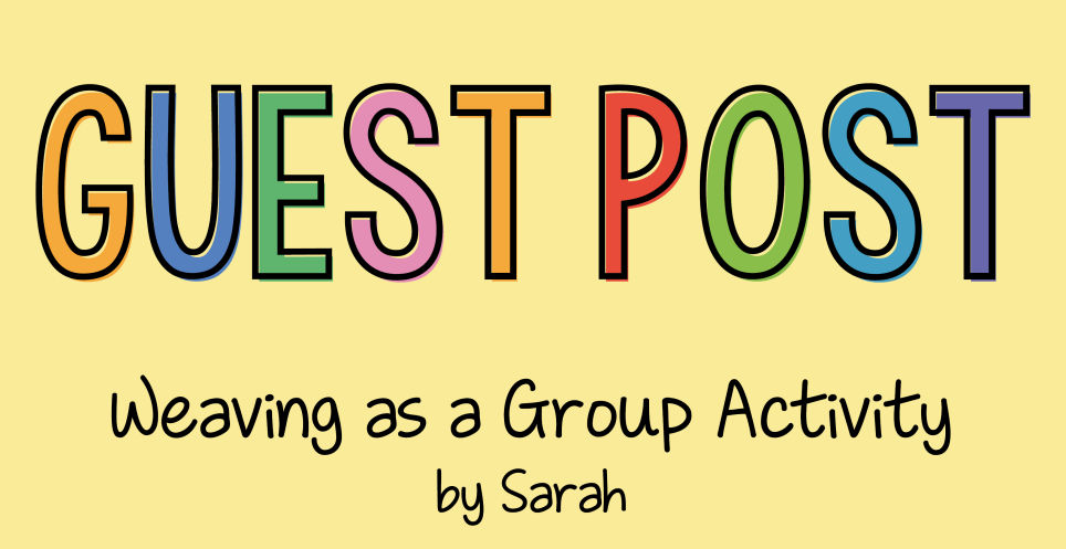 Weaving as a Group Activity Weaving as a Group Activity